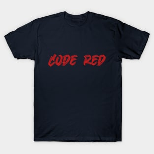 Code Red Design T-Shirt